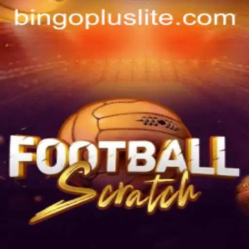 FootballScratch and Bingo Plus: The Perfect Fusion of Skill and Chance
