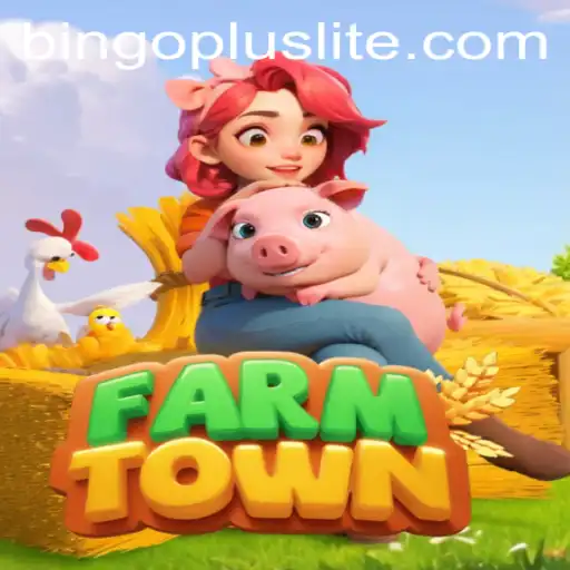 Exploring FarmTown: A New Gaming Experience with Bingo Plus